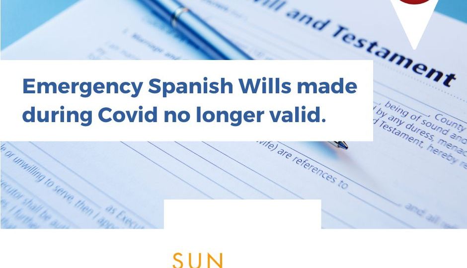 Emergency Spanish Wills made during Covid no longer valid